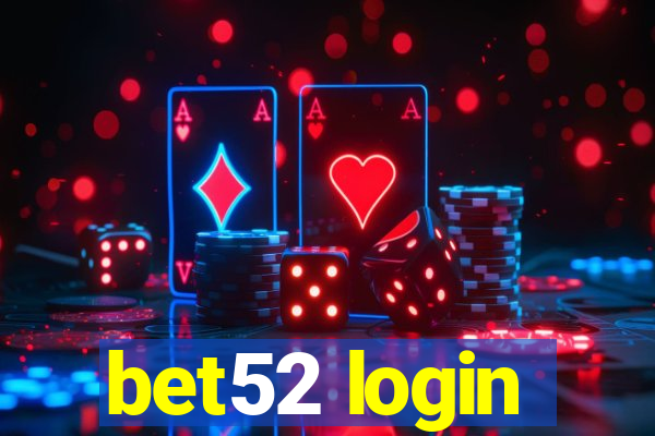 bet52 login